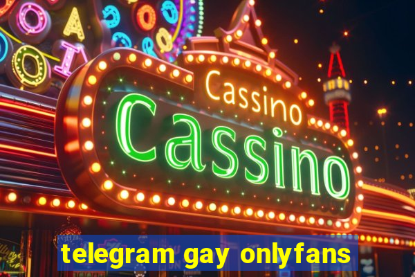 telegram gay onlyfans